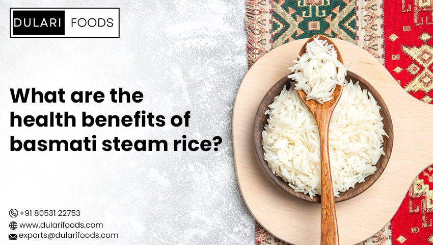 Basmati Steam Rice Exporter in India